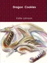 Dragon Cookies - Katie Johnson
