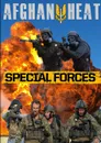 Afgahn Heat. Special Forces - Steve Stone