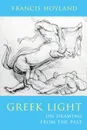 Greek Light - Francis Hoyland