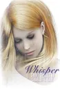 Whisper - Charlotte L R Kane