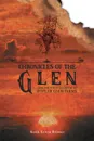 Chronicles of the Glen. Childhood Anecdotes at Poplar Glen Farms - Keith Erwin Brower
