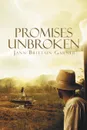 Promises Unbroken - Jann Brittain Garner