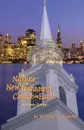 The Nature of the New Testament Church on Earth - A Study Guide - Willard A. Ramsey