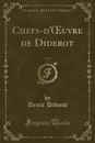 Chefs-d.OEuvre de Diderot, Vol. 3 (Classic Reprint) - Denis Diderot