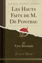 Les Hauts Faits de M. De Ponthau (Classic Reprint) - Léon Hennique