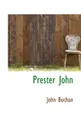 Prester John - John Buchan