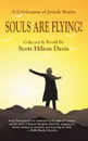 Souls Are Flying. A Celebration of Jewish Stories - Scott Hilton Davis