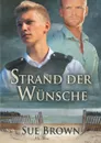 Strand der Wunsche - Sue Brown, Jutta Grobleben