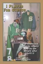 I Played for Scotus Volume 1. The Shamrock Athletic Legacy as Told by the People Who Built It - Mark Kurtenbach, John Kopetzky