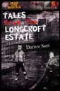 Tales From The Longcroft Estate - Darren Sant