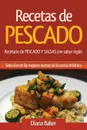 Recetas de Pescado con sabor ingles. Recetario de PESCADO Y SALSAS con sabor ingles - Diana Baker