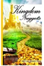 Kingdom Nuggets. A Handbook for Christian Living - Matthew Robert Payne