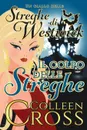 Il colpo delle streghe. Un giallo delle streghe di Westwick - Colleen Cross, Alessandra Lorenzoni