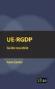UE-RGDP. Guida tascabile - Alan Calder