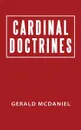 Cardinal Doctrines - Gerald McDaniel