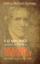 F. D. Maurice and the Conflicts of Modern Theology - Arthur Michael Ramsey