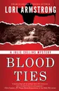 Blood Ties - Lori Armstrong