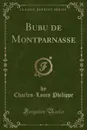 Bubu de Montparnasse (Classic Reprint) - Charles-Louis Philippe