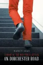 Terror of the Red Pants Attack on Dorchester Road - Nancy Seay