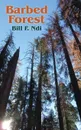 Barbed Forest - Bill F. Ndi