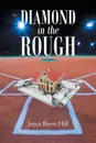 Diamond in the Rough - Joyce Byers Hill