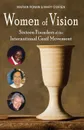 Women of Vision. Sixteen Founders of the  International Grail Movement - Marian Ronan, Mary O'Brien