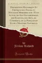 Description Historique Et Critique de l.Italie, ou Nouveaux Memoires sur l.Etat Actuel de Son Gouvernement, des Sciences, des Arts, du Commerce, de la Population Et de l.Histoire Naturelle, Vol. 3 (Classic Reprint) - Jérôme Richard