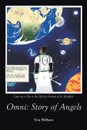 OMNI. Story of Angels - Tim Wilborn