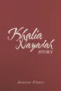 Khalia Nayadah Story - Annette Fluker