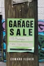 Garage Sale - Edward Fisher