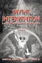 Divine Intervention. A Guide To Reiki Angels And Archangels - Sandye M. Roberts, III Arthur L. Jones