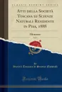 Atti della Societa Toscana di Scienze Naturali Residente in Pisa, 1888, Vol. 9. Memorie (Classic Reprint) - Società Toscana di Scienze Naturali