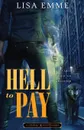 Hell to Pay - Lisa Emme