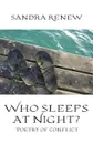 Who Sleeps at Night.. Poetry of conflict - Sandra Renew