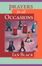 Prayers for All Occasions - Ian Black