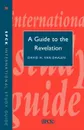 Guide to the Revelation (Isg 20) - David H. Van Daalen