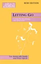 Letting Go - Caring for the Dying and Bereaved - Ian Ainsworth-Smith, Peter Speck