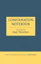 Confirmation Notebook - A Guide to Christian Belief and Practice (Sixth Edition) - Hugh Montefiore
