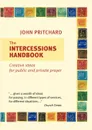 The Intercessions Handbook - John Pritchard