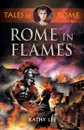 Rome in Flames - Kathy Lee