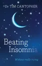 Beating Insomnia - Tim Cantopher