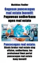 Gagasan pancocogan real estate inovatif. Pagawean sedherhana agen real estate: Pancocogan real estate: Bisnis broker real estate sing efisien, sedherhana, lan profesional liwat portal pancocogan real estate kang inovatif - Matthias Fiedler