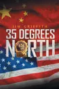 35 Degrees North - Jim Griffith