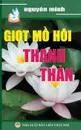Giot mo hoi thanh than. Ban in nam 2017 - Nguyên Minh
