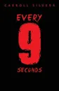 Every 9 Seconds - Carroll Silvera