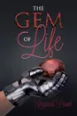 The Gem of Life - Reginald Prawl