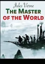 The Master of the World - Jules Verne