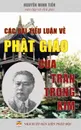 Cac bai tieu luan ve Phat giao cua Tran Trong Kim. Ban in nam 2017 - Nguyễn Minh Tiến