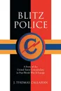 Blitz Police - J. Thomas Callahan
