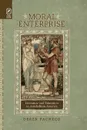 Moral Enterprise. Literature and Education in Antebellum America - Derek Pacheco